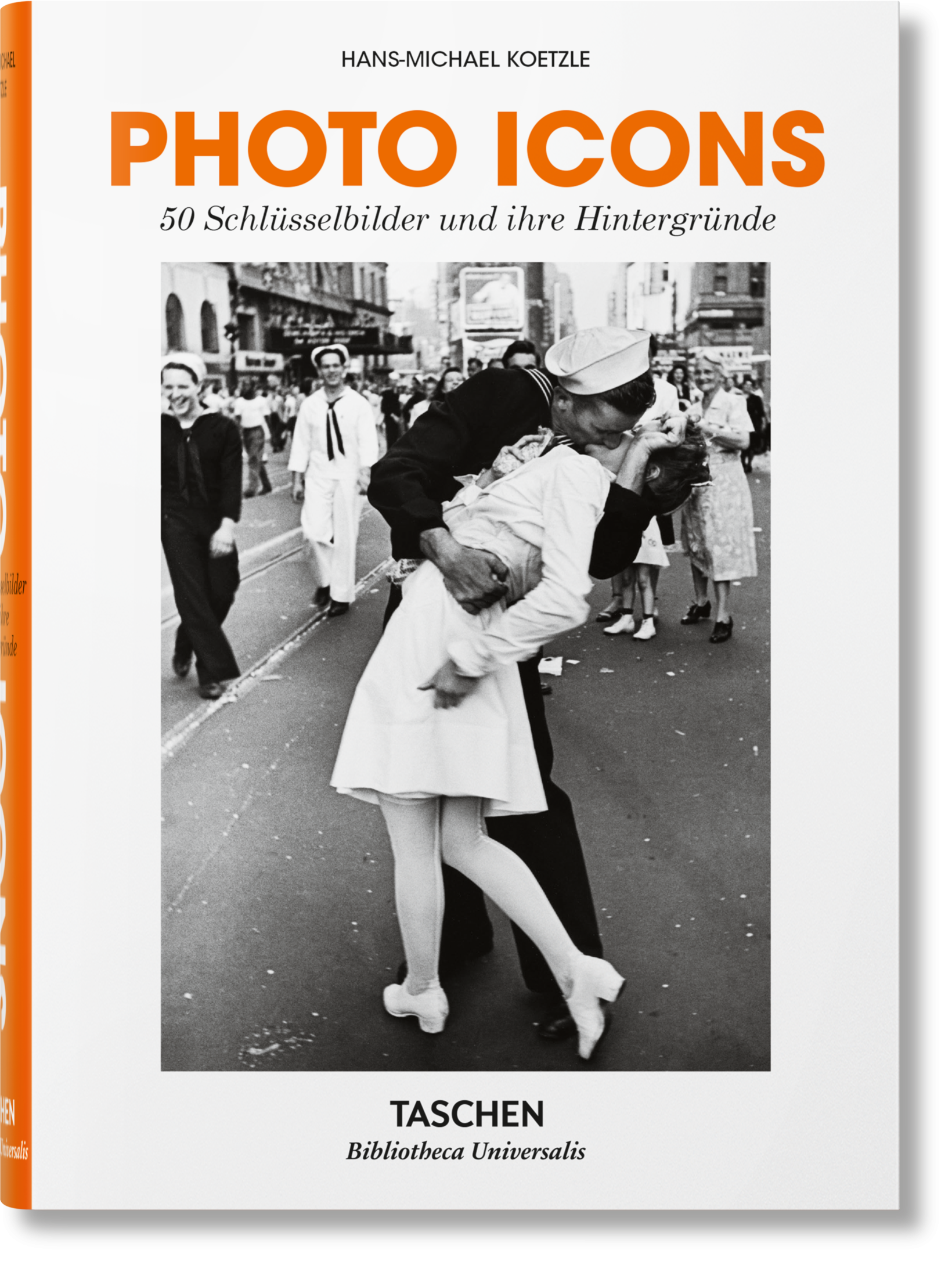 Photo Icons. 50 Schlüsselbilder und ihre Hergründe
