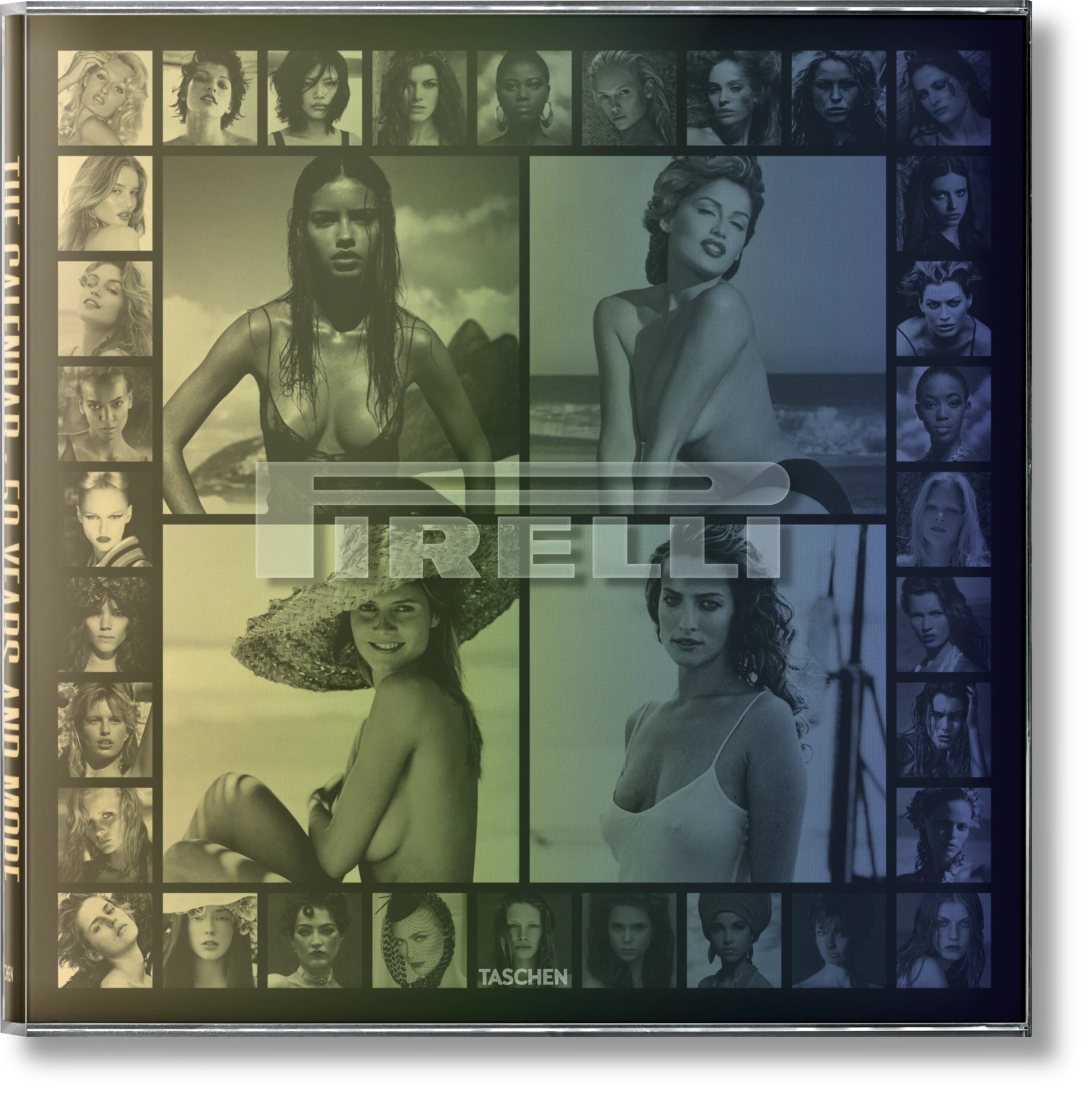 Pirelli. The Calendar. 50 Years And More Mehrsprachig