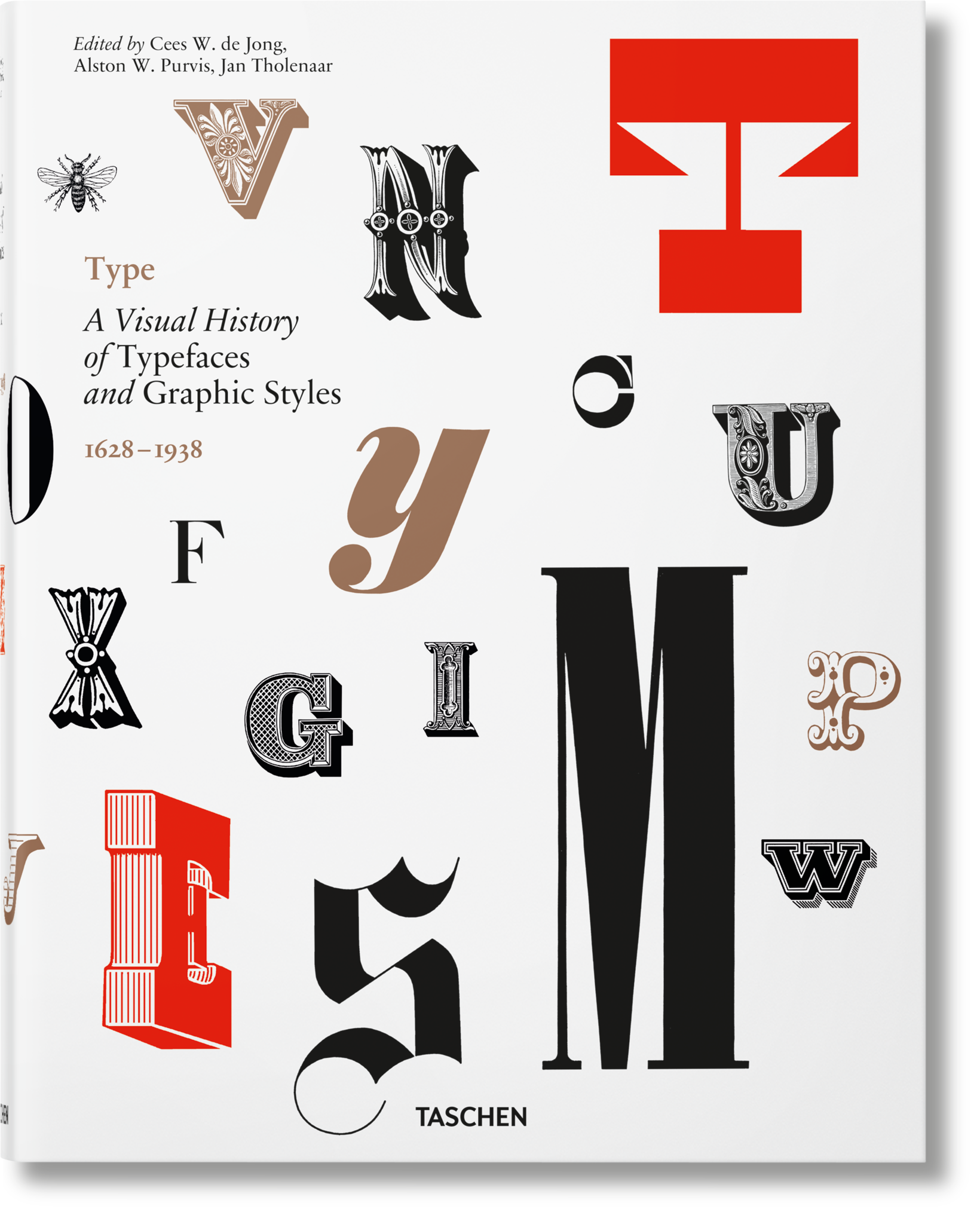 Type. A Visual History of Typefaces & Graphic Styles