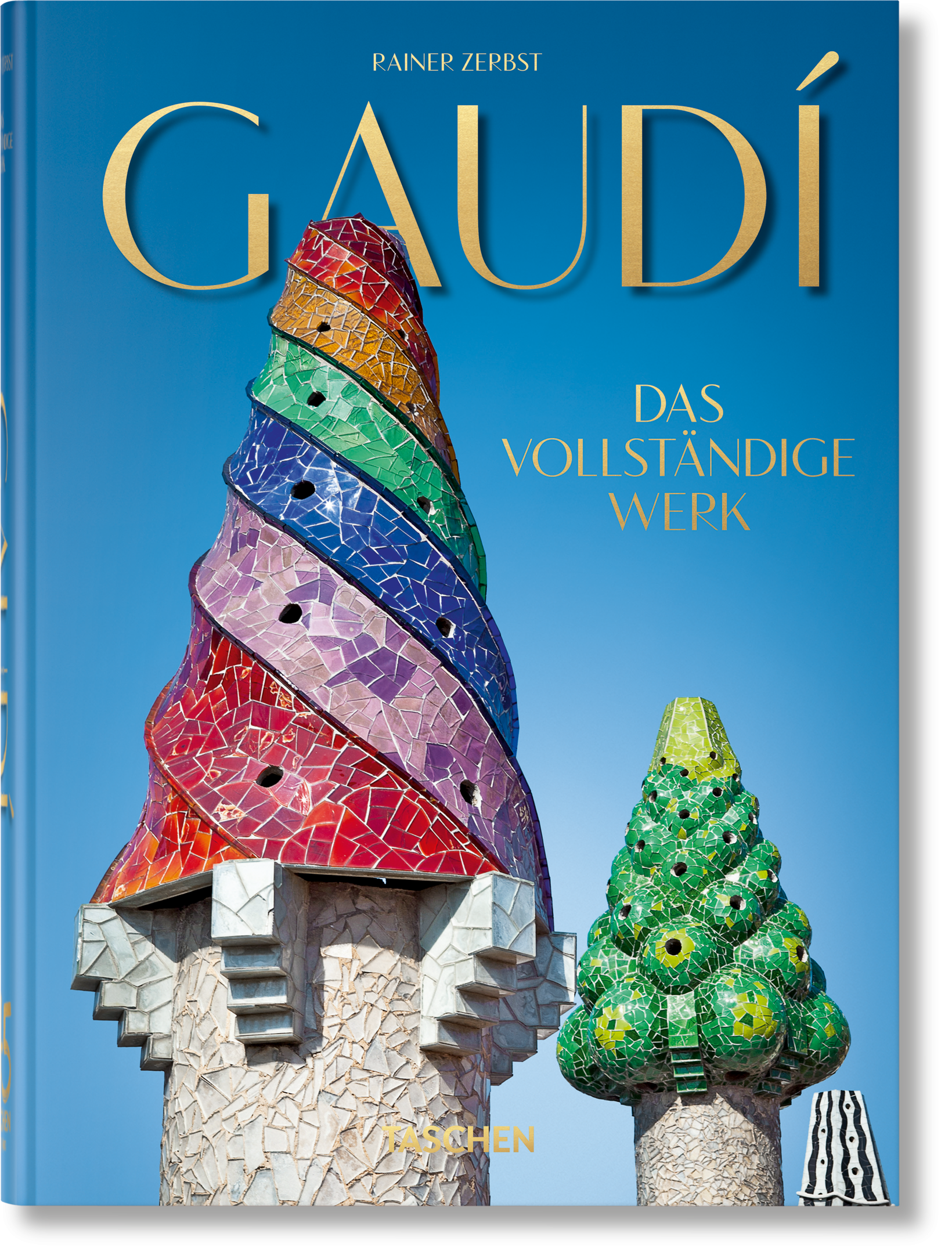 Gaudí. Das vollständige Werk. 45th Ed.