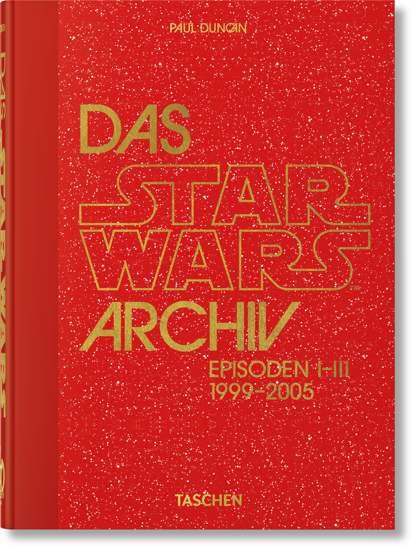 Das Star Wars Archiv. 1999–2005. 40th Ed.