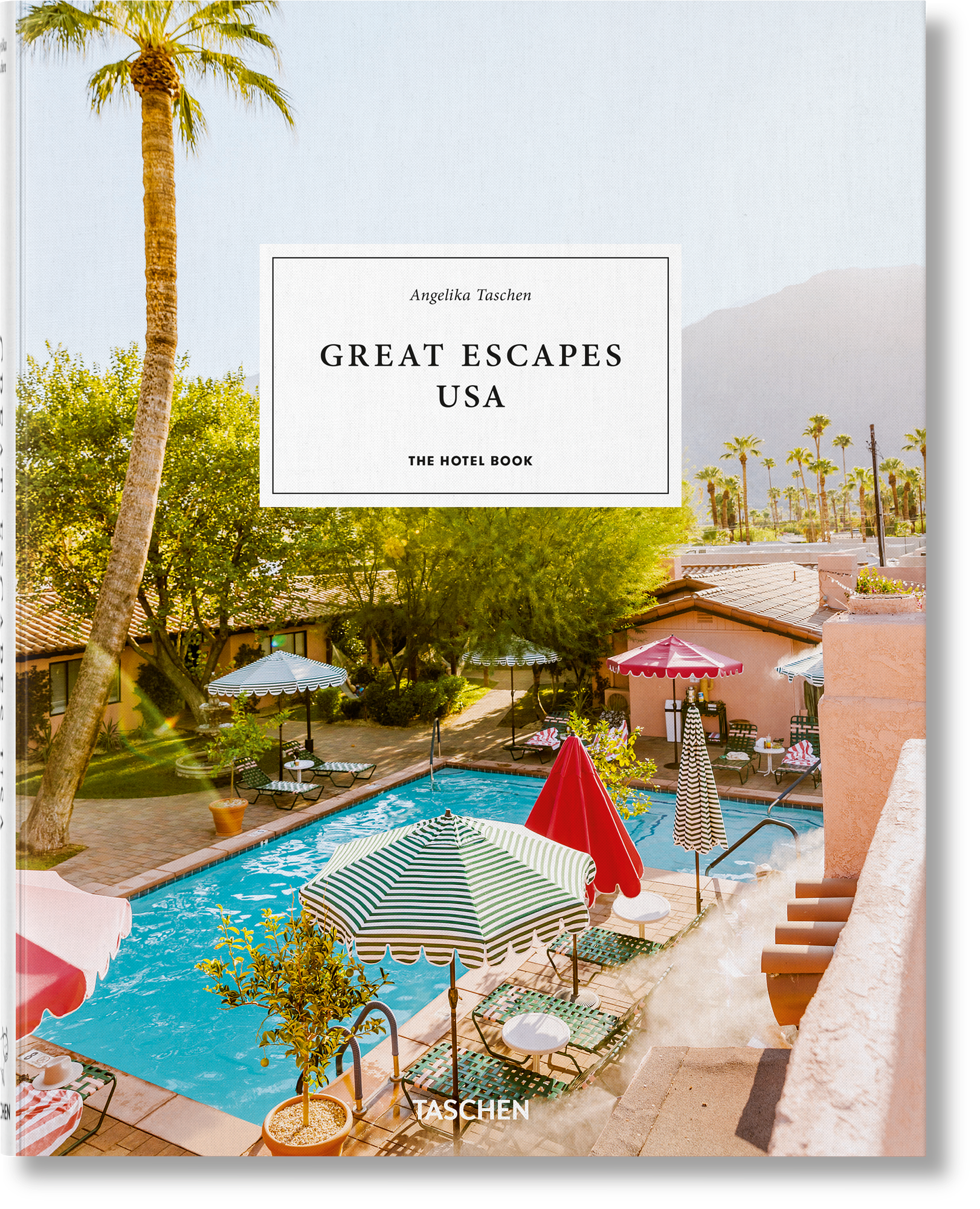 Great Escapes USA. The Hotel Book 0