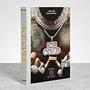 Ice Cold. A Hip-Hop Jewelry History 1