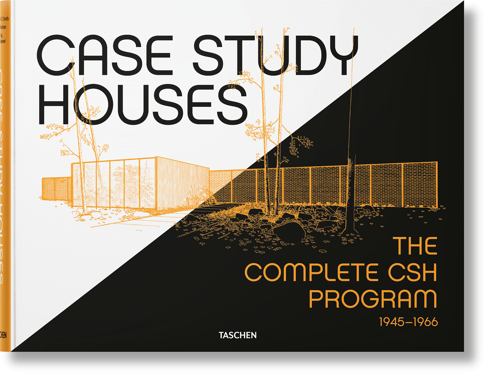 Case Study Houses. The Complete CSH Program 1945-1966 0