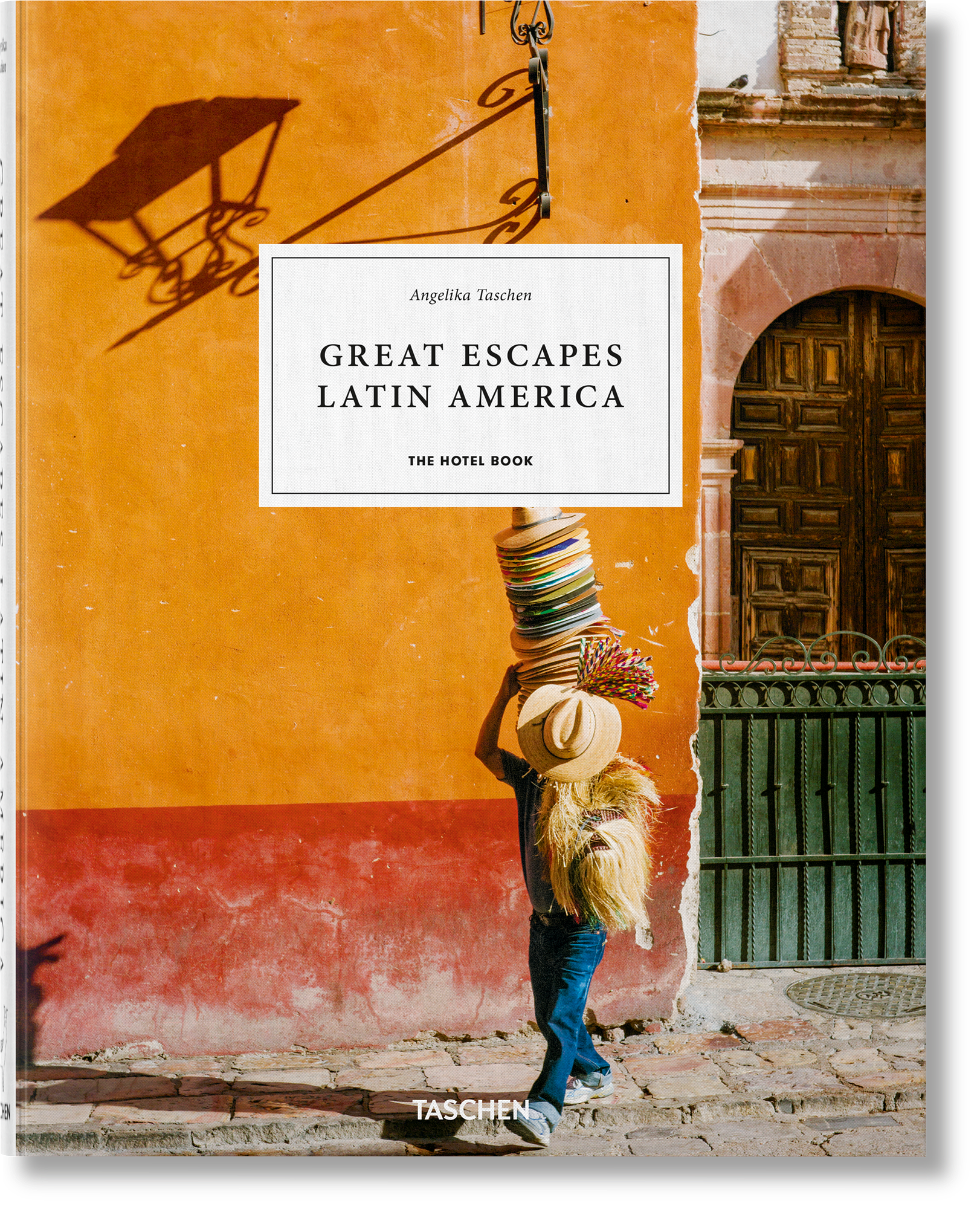Great Escapes Latin America. The Hotel Book 0