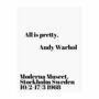 All is pretty - Andy Warhol 70 x 100 cm 0