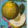 J. C. Volkamer. The Book of Citrus Fruits 0