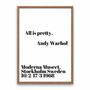 All is pretty - Andy Warhol 70 x 100 cm 3