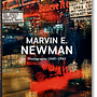 Marvin E. Newman. Photographs 1949–1983 0