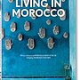 Living in Morocco. 45th Ed. 0