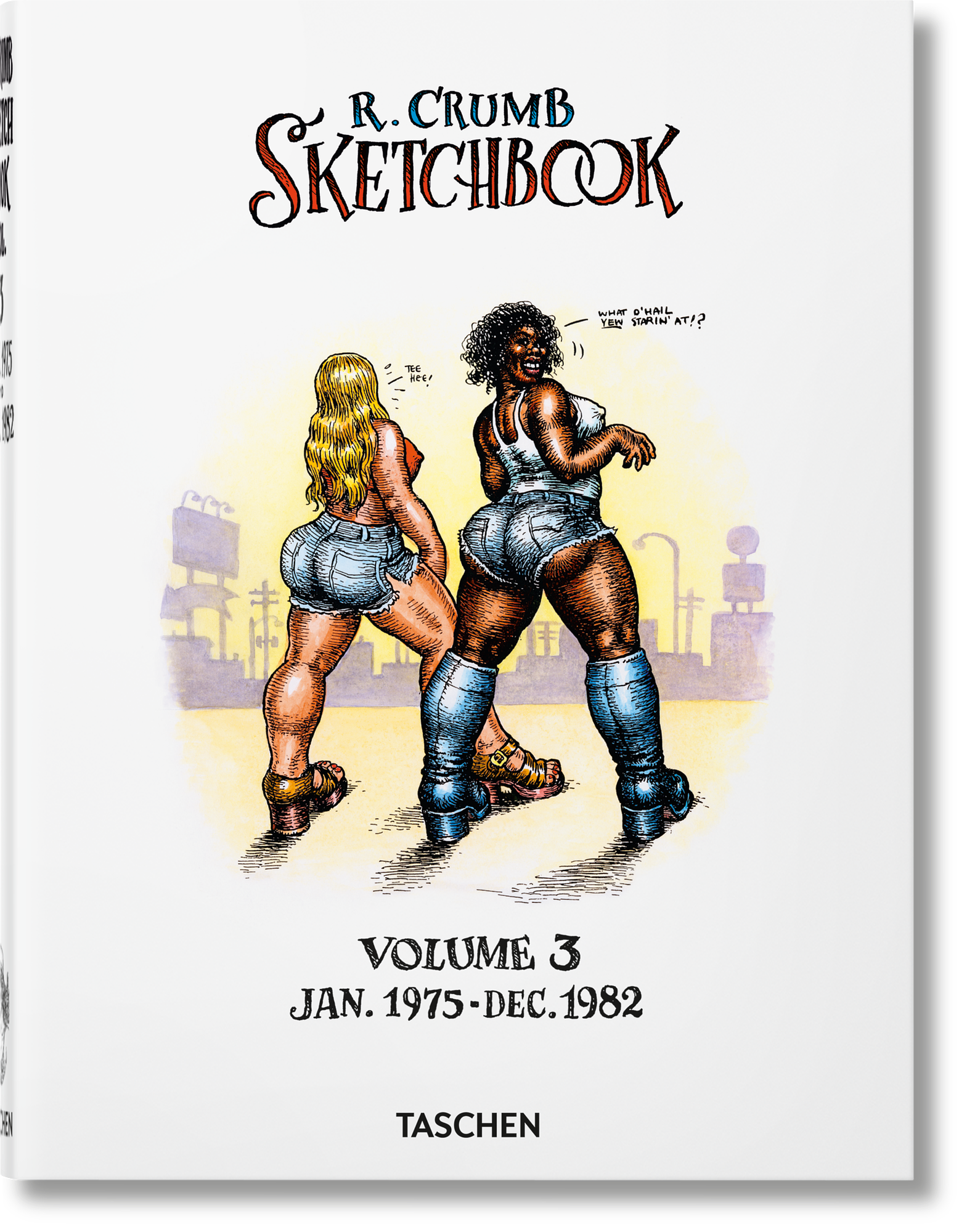 Robert Crumb. Sketchbook Vol. 3. 1975–1982 0