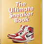 Sneaker Freaker. The Ultimate Sneaker Book. 45th Ed. 0