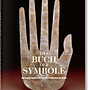 Das Buch der Symbole: Archetypische Bilder 0