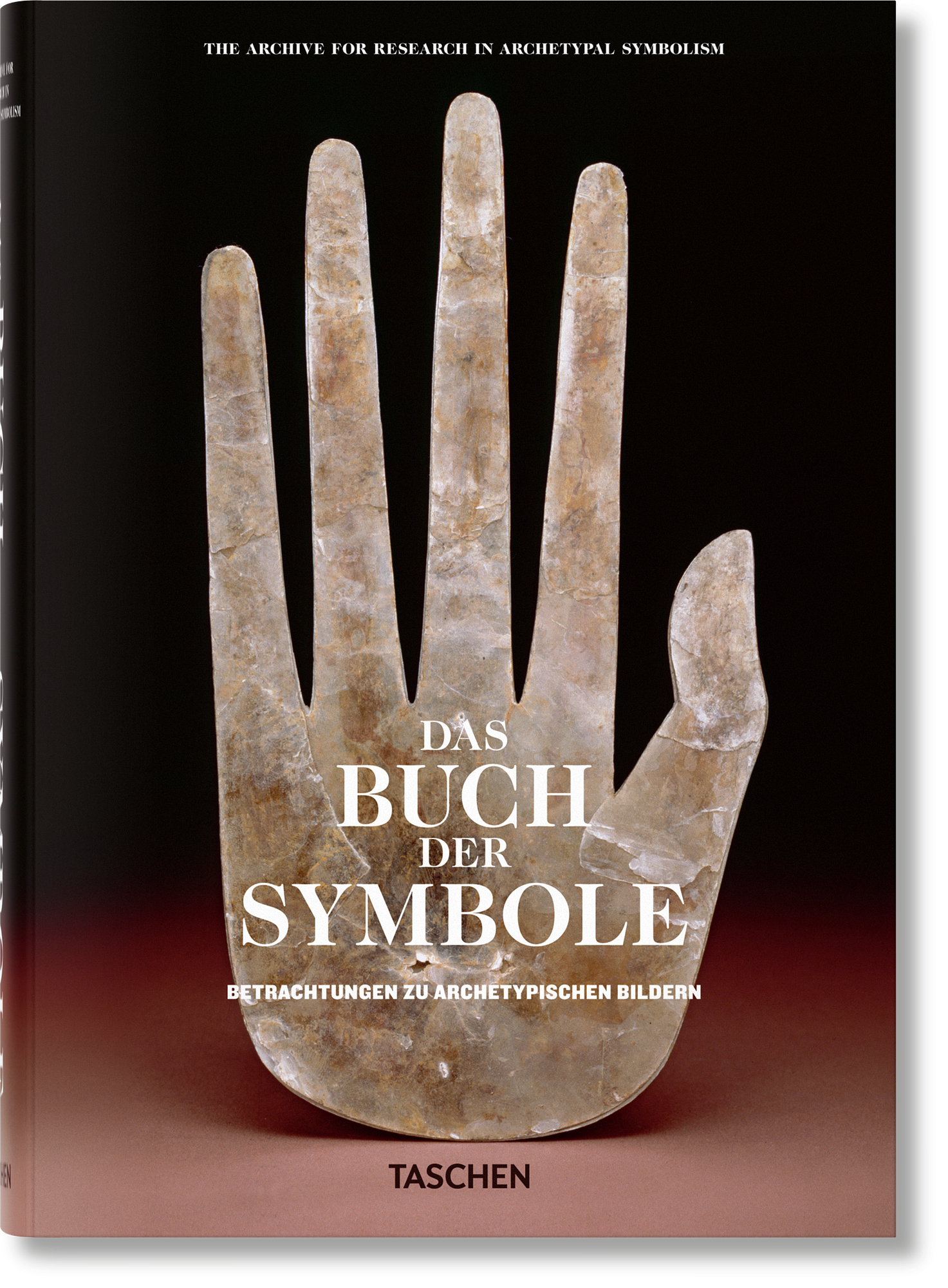 Das Buch der Symbole: Archetypische Bilder 0