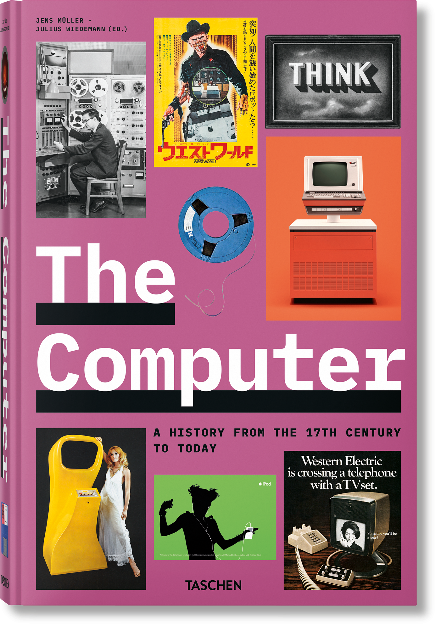 The Computer. A History from the 17th Century to Today 0
