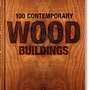 100 Contemporary Wood Buildings Multilingue 0