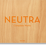 Neutra. Complete Works 0