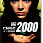 100 Movies of the 2000s 0
